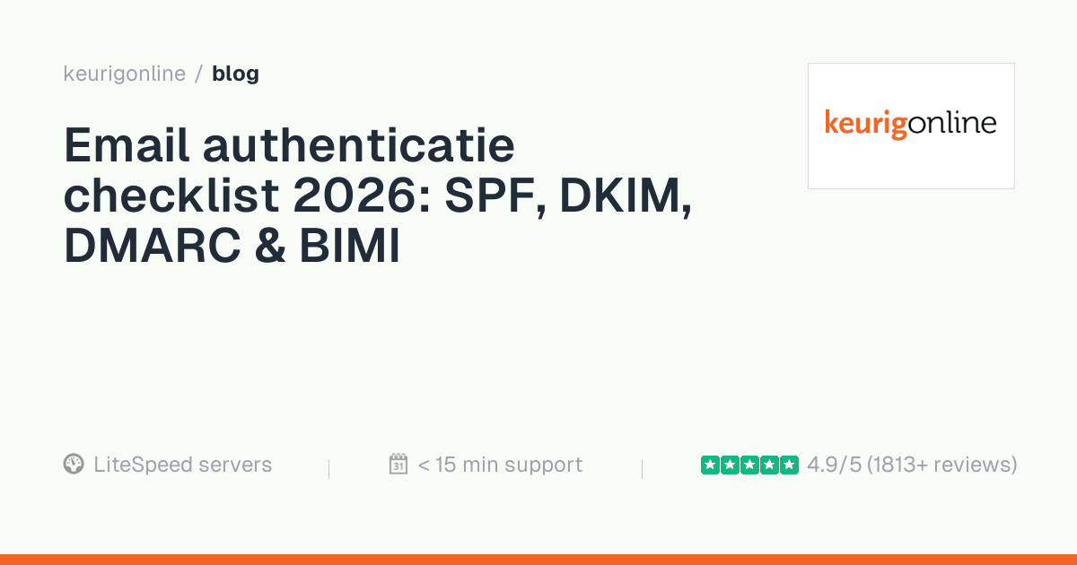 Email authenticatie checklist 2026: SPF, DKIM, DMARC & BIMI